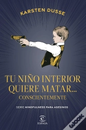 Capa do artigo Tu Niño Interior Quiere Matar... Conscientemente