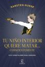 Tu Niño Interior Quiere Matar... Conscientemente - Preview