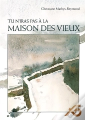 Tu N'Iras Pas À La Maison Des Vieux