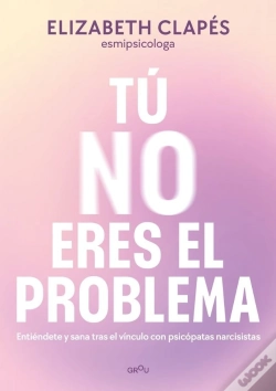 Capa do artigo Tu No Eres El Problema