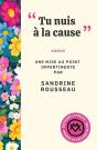 "Tu Nuis À La Cause" : #Woke. Une Mise Au Point Impertinente - Preview