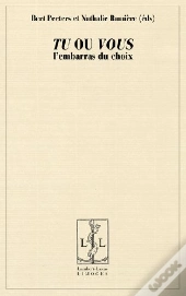 Tu Ou Vous ; L'Embarras Du Choix