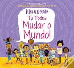 Capa do artigo Tu Podes Mudar o Mundo!