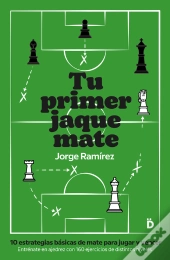 Tu Primer Jaque Mate