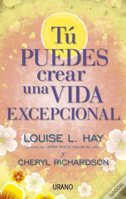 Capa do artigo Tu Puedes Crear Una Vida Excepcional