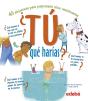 ¿Tú Qué Harías? - Preview