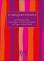 Tu Risques L'Etoile - Anthologie Poetique - Preview
