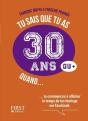 Tu Sais Que Tu As 30 Ans Quand... - Preview