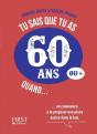 Tu Sais Que Tu As 60 Ans Quand ... - Preview