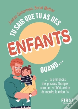 Capa do artigo Tu Sais Que Tu As Des Enfants Quand... (2e Édition)