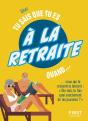 Tu Sais Que Tu Es À La Retraite Quand... - Preview