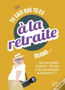 Capa do artigo Tu Sais Que Tu Es A La Retraite