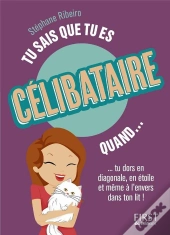 Tu Sais Que Tu Es Celibataire