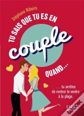 Tu Sais Que Tu Es En Couple