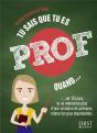 Tu Sais Que Tu Es Prof Quand... - Preview