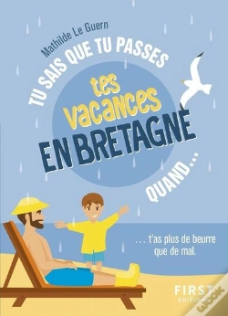 Capa do artigo Tu Sais Que Tu Passes Tes Vacances En Bretagne