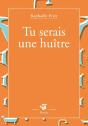Tu Serais Une Huitre - Preview