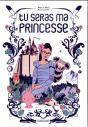 Tu Seras Ma Princesse - Preview