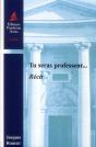 Tu Seras Professeur - Preview