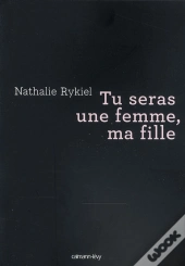 Tu Seras Une Femme, Ma Fille