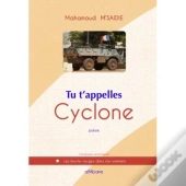 Tu T'Appelles Cyclone - Mahamoud