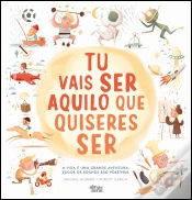 Capa do artigo Tu Vais Ser Aquilo que Quiseres Ser