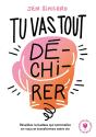 Tu Vas Tout Dé-Chi-Rer - Preview