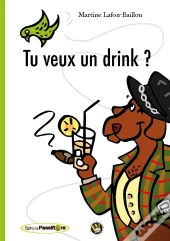 Tu Veux Un Drink ?