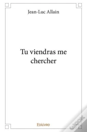 Tu Viendras Me Chercher