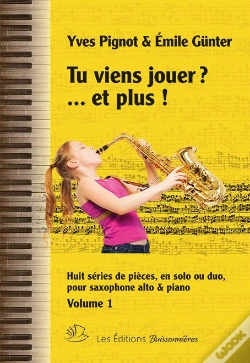 Capa do artigo Tu Viens Jouer... Et Plus ! Piano & Saxophone T.1