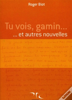 Capa do artigo Tu Vois, Gamin Et Autres Nouvelles