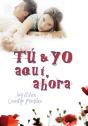 Tú Y Yo, Aqu¡, Ahora - Preview