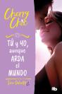 Tu Y Yo, Aunque Arda El Mundo - Preview