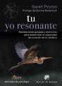 Tu Yo Resonante. Meditaciones Guiadas Y Ejercicios Para Desarrollar La Capacidad De Curación De Tu C - Preview