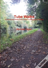 Tube Walks