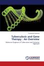 Tuberculosis And Gene Therapy - Preview