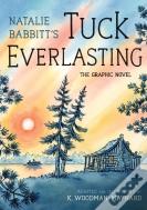 Tuck Everlasting: The Graphic Novel