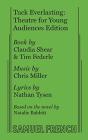 Tuck Everlasting: Theatre For Young Audiences Edition - Preview