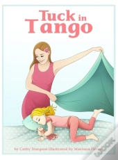 Tuck In Tango