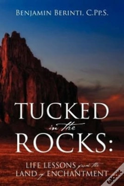 Capa do artigo Tucked In The Rocks:  Life Lessons From