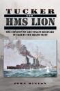 Tucker And Hms Lion - Preview
