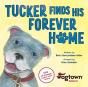 Tucker Finds His Forever Home - Preview