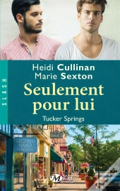 Tucker Springs : Seulement Pour Lui