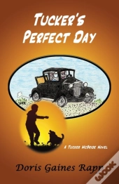 Tucker'S Perfect Day