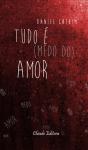Tudo é (medo do) Amor - Preview