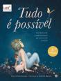 Tudo é Possível - Preview