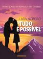 Tudo é Possível - Preview