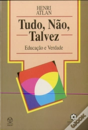 Capa do artigo Tudo, Não, Talvez