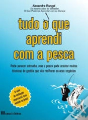 Capa do artigo Tudo o Que Aprendi Com a Pesca