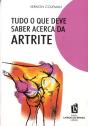 Tudo o que Deve Saber Acerca da Artrite - Preview